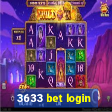 3633 bet login